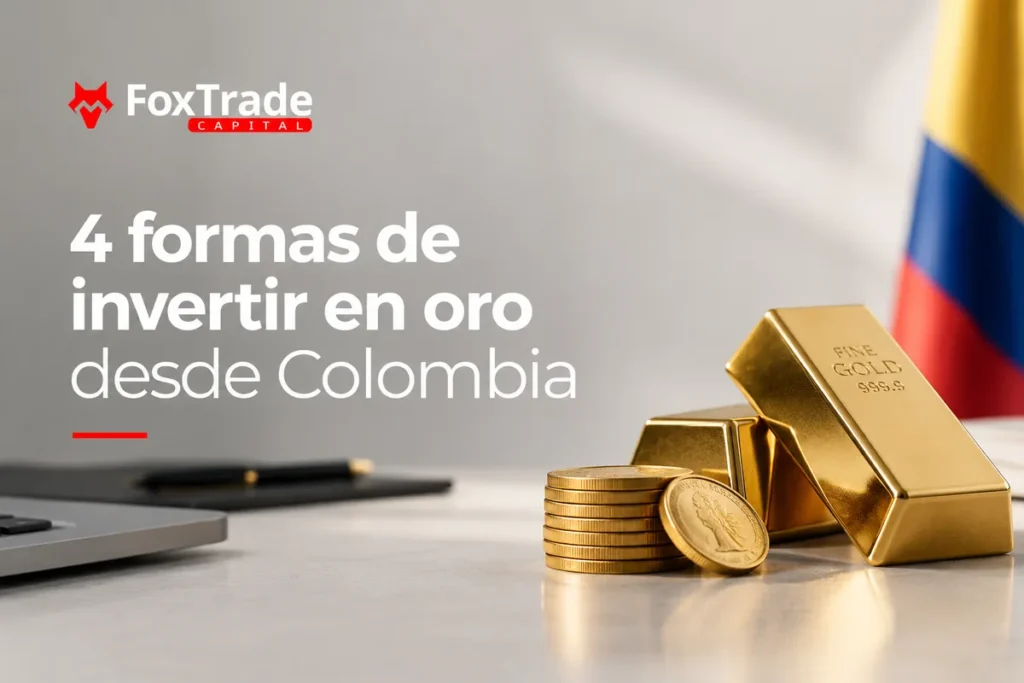 Cuatro formas de invertir en oro desde Colombia: oro físico, ETF, acciones mineras y CFD sobre XAUUSD